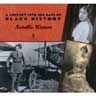 A Journey Into 365 Days of Black History 2009 Calendar: Notable Women