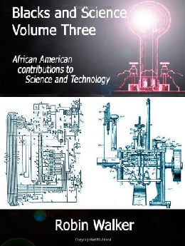 Blacks and Science Volume Three