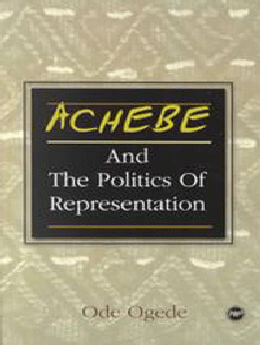 Achebe & the Politics of Representation