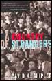 A Country of Strangers:Blacks and Whites in America