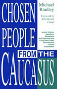 Chosen People From The Caucasus
