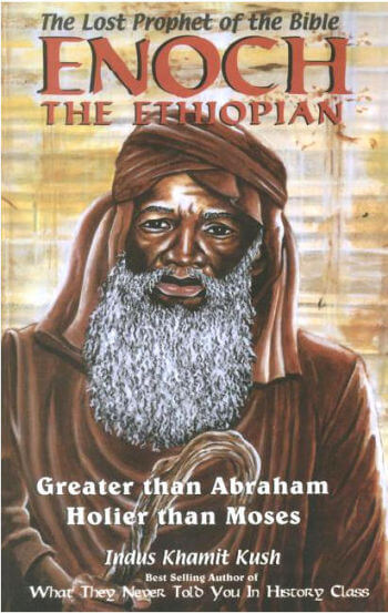 The Lost Prophet of the Bible Enoch the Ethiopian