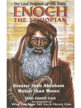 The Lost Prophet of the Bible Enoch the Ethiopian