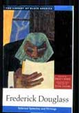 Frederick Douglass: Selected Speeches And Writings