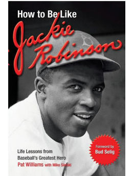 How to Be Like Jackie Robinson