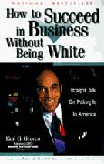 How To Succeed In Business Without Being White
