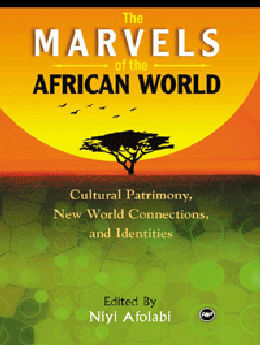 Marvels Of The African World