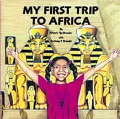 My First Trip To Africa