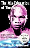 The Mis-Education Of The Negro