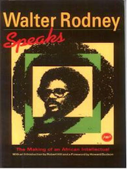 Walter Rodney Speaks