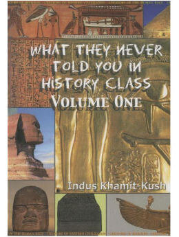 What They Never Told You In History Class