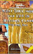 What They Never Told You In History Class