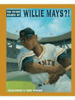 You Never Heard of Willie Mays?!