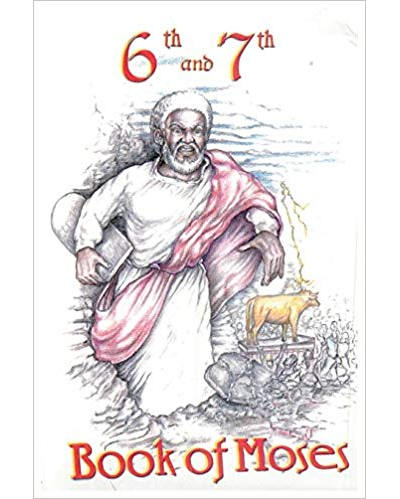 6th & 7th Books of Moses
