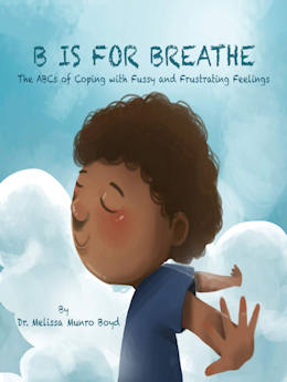 B is for Breathe