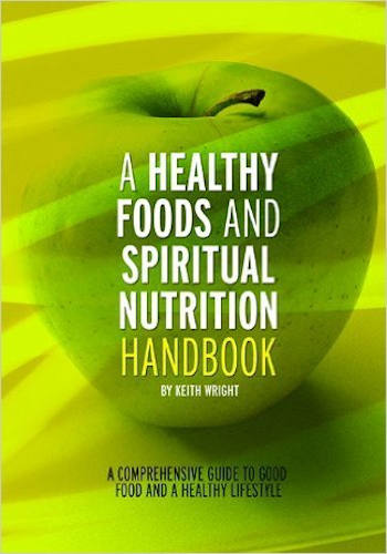 A Healthy Foods and Spiritual Nutrition Handbook