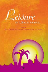 Leisure In Urban Africa