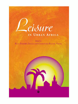 Leisure In Urban Africa