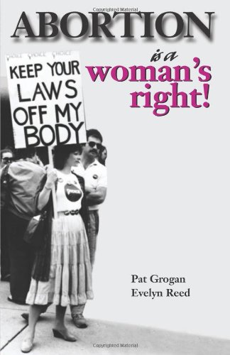 Abortion Is a Woman's Right!