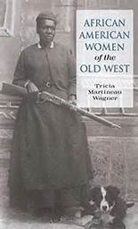 African American Women of the Old West