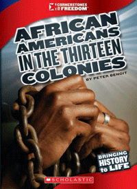 African Americans in the Thirteen Colonies