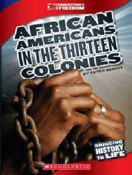 African Americans in the Thirteen Colonies