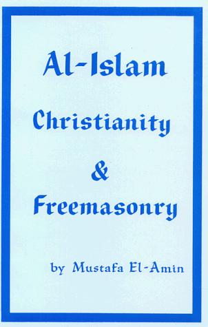 Al-Islam Christianity and Freemasonry