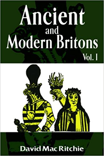Ancient and Modern Britons Vol. I