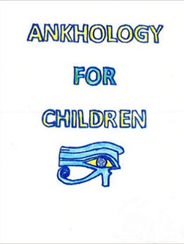 Ankhology for Children