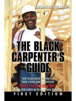 The Black Carpenter's Guide