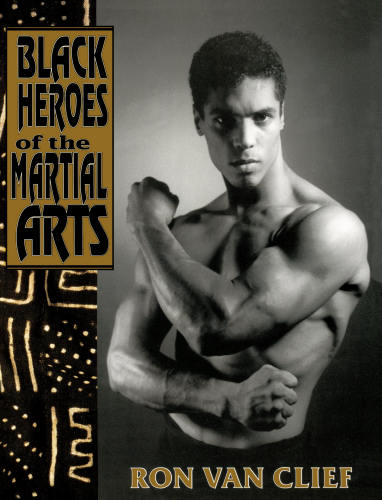 Black Heroes of the Martial Arts