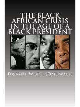 The Black African Crisis...