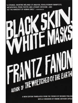 Black Skin, White Masks