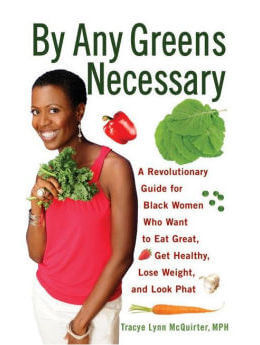 By Any Greens Necessary