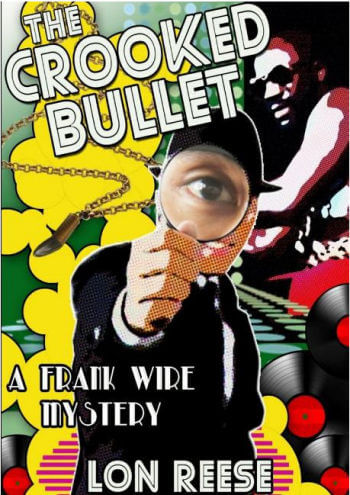 The Crooked Bullet