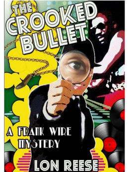 The Crooked Bullet