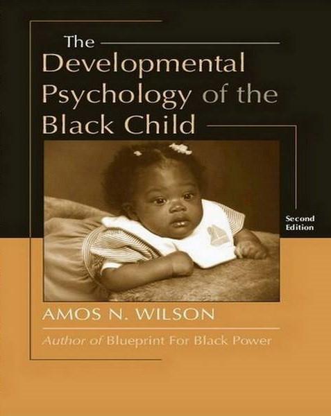 The Developmental Psychology of the Black Child (2nd Edition)