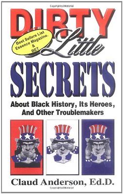 Dirty Little Secrets About Black History
