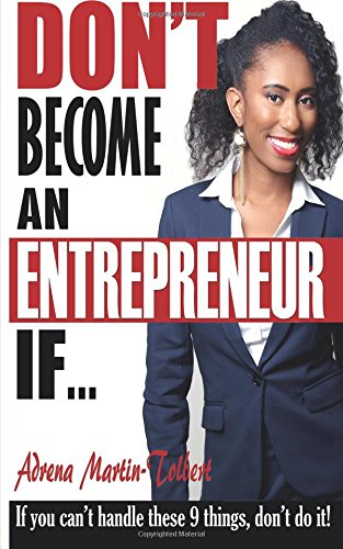 Don't Become an Entrepreneur If...