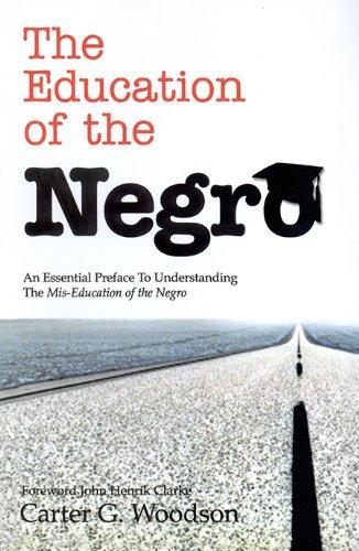 The Education Of The Negro