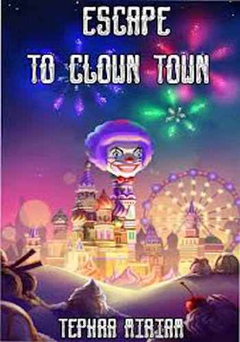 Escape to Clown Town