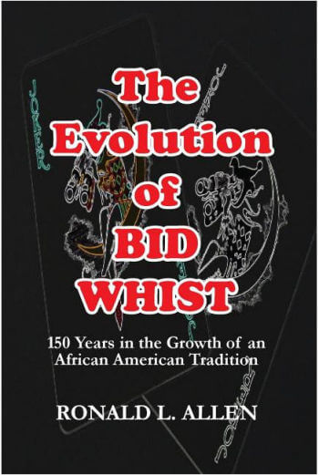 The Evolution of Bid Whist