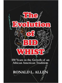 The Evolution of Bid Whist