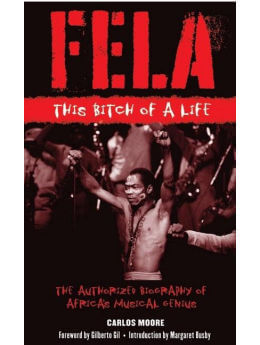 Fela: This Bitch of a Life