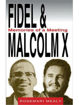 Fidel & Malcolm X