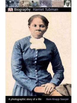 Harriet Tubman ( DK Biography (Paperback) )