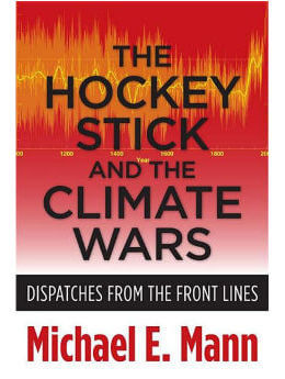 The Hockey Stick & the Climate Wars