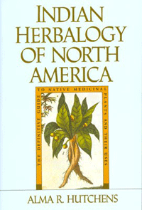 Indian Herbalogy of North America