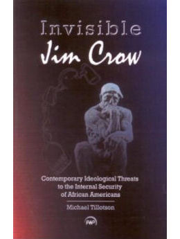 Invisible Jim Crow