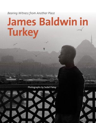 James Baldwin in Turkey
